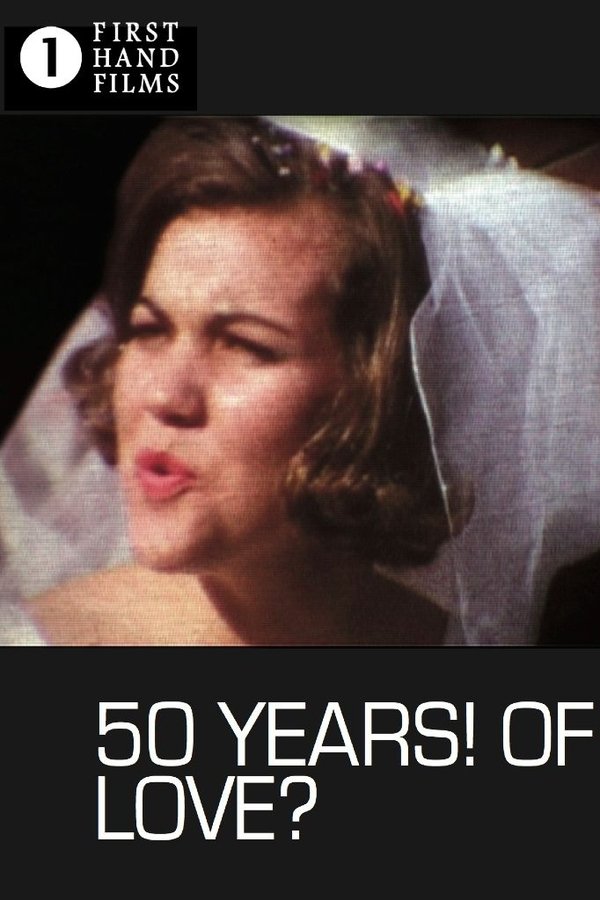 50 Years! Of Love?