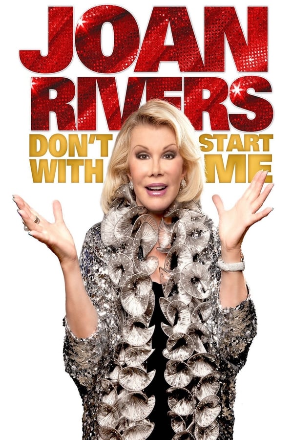 Joan Rivers: Don’t Start with Me