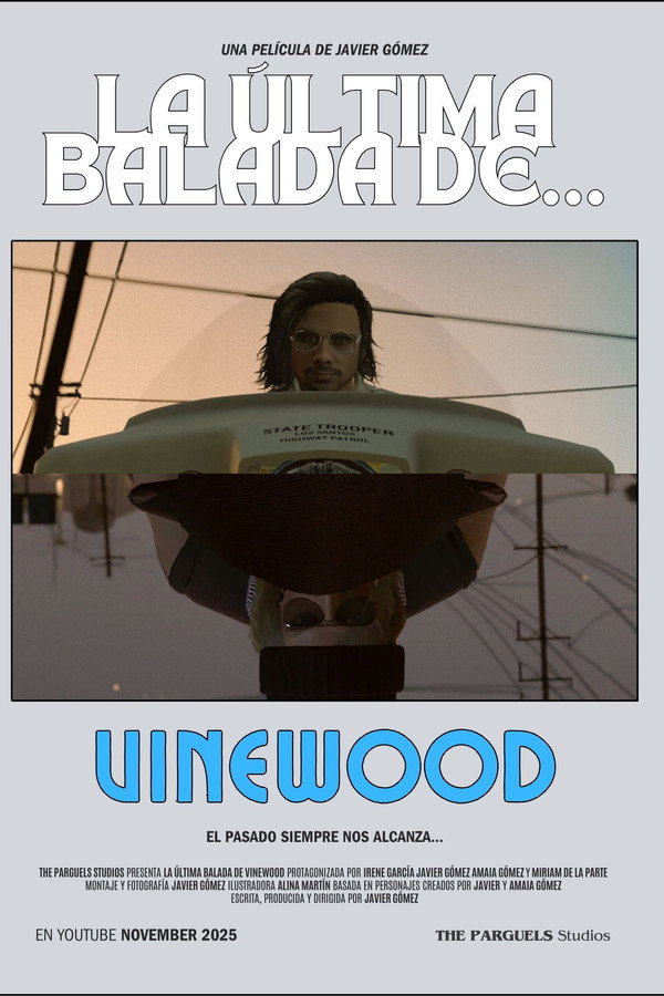 LA ÚLTIMA BALADA DE... VINEWOOD