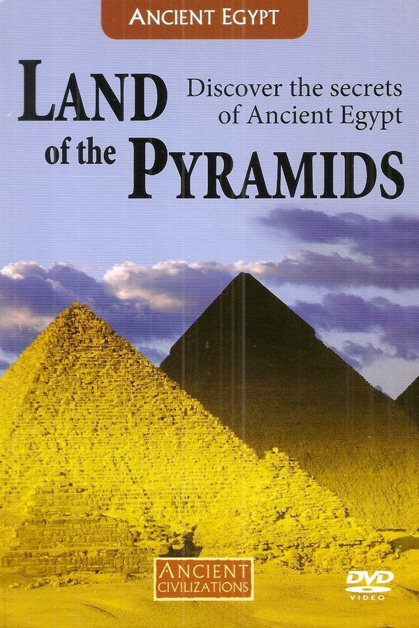 Land Of The Pyramids: Discover The Secrets Of Ancient Egypt