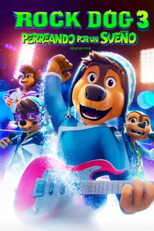 LAT  - Rock Dog 3 - Perreando por un Sueño (2023)