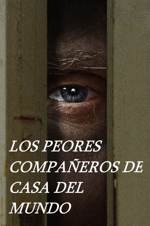 ES - El peor compañero de piso imaginable (2022) (US)