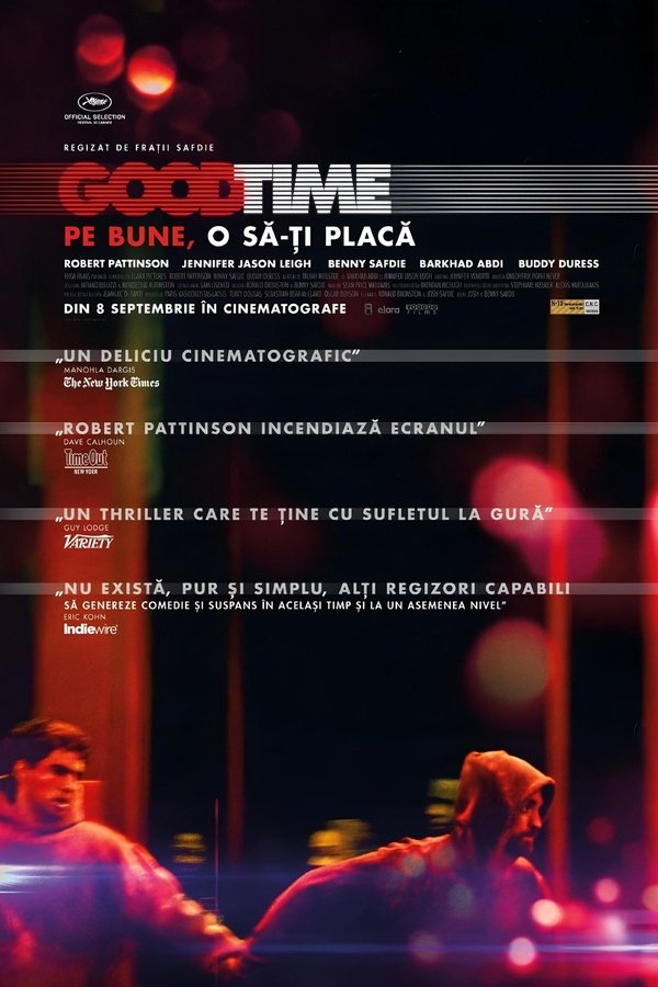Good Time: Pe bune, o să-ţi placă