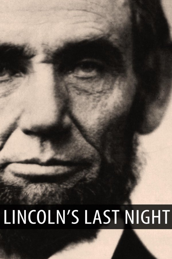Lincoln’s Last Night