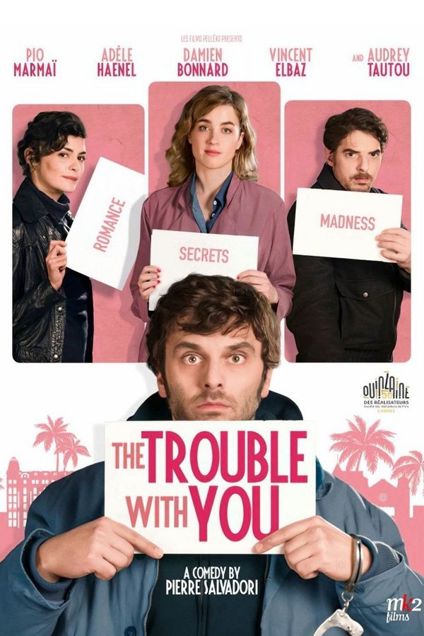 The Trouble with You (2018)