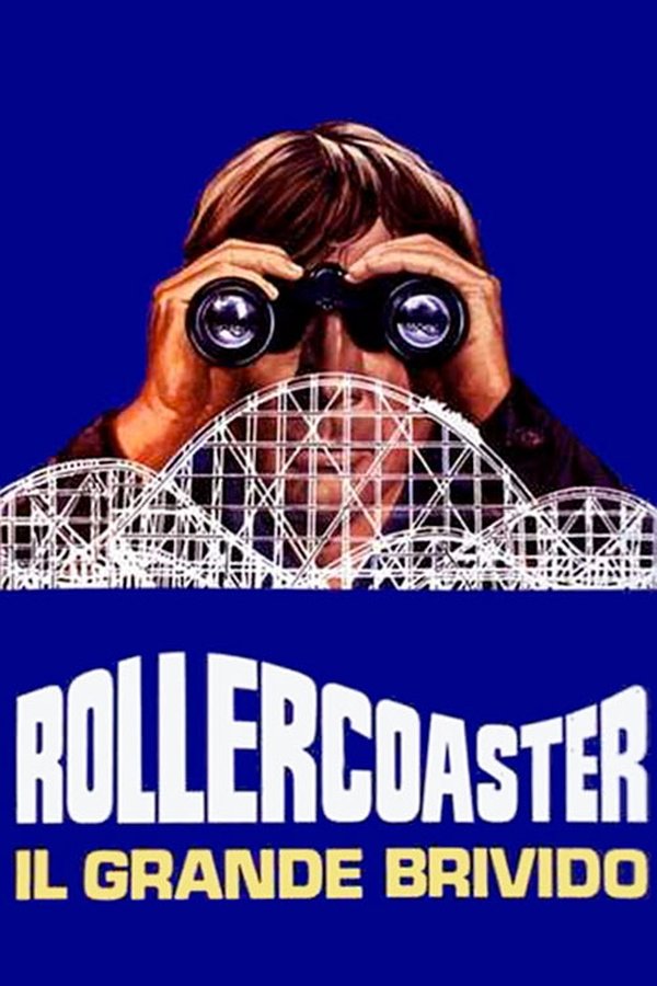 Rollercoaster il grande brivido (1977)