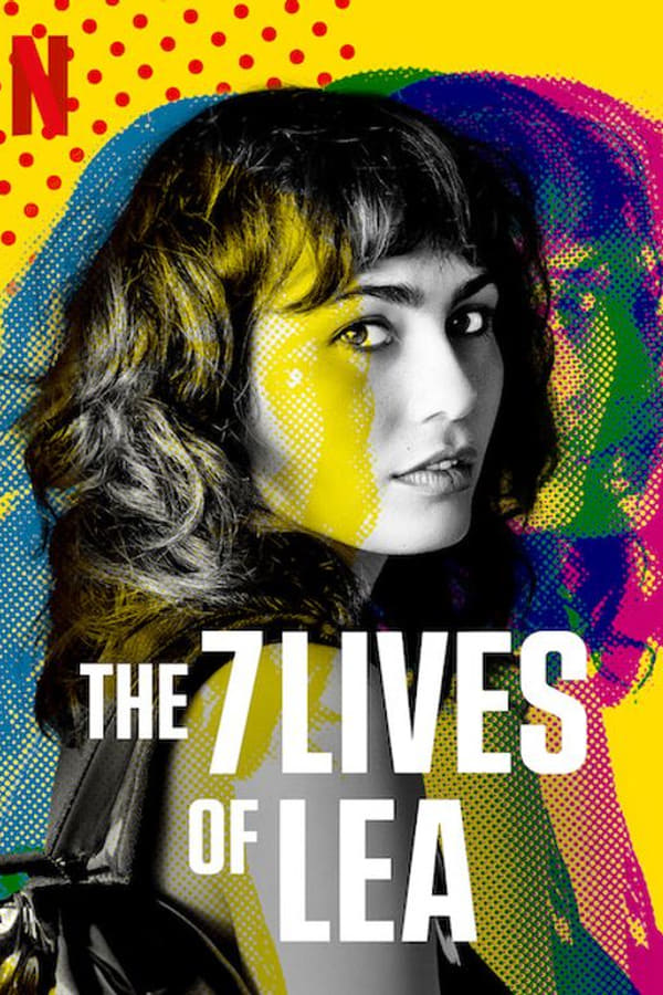 7 cuộc đời của Lea: Phần 1 – The 7 Lives of Lea: Season 1 (2022)