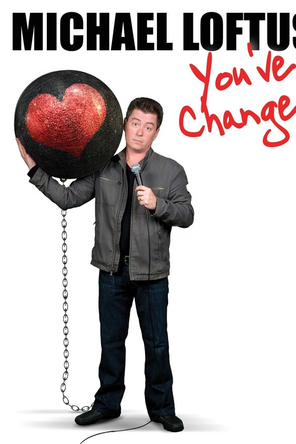 Michael Loftus: You’ve Changed