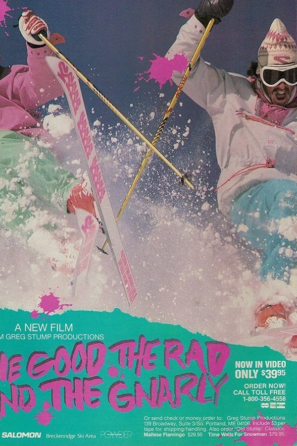 The Good, the Rad and the Gnarly poster