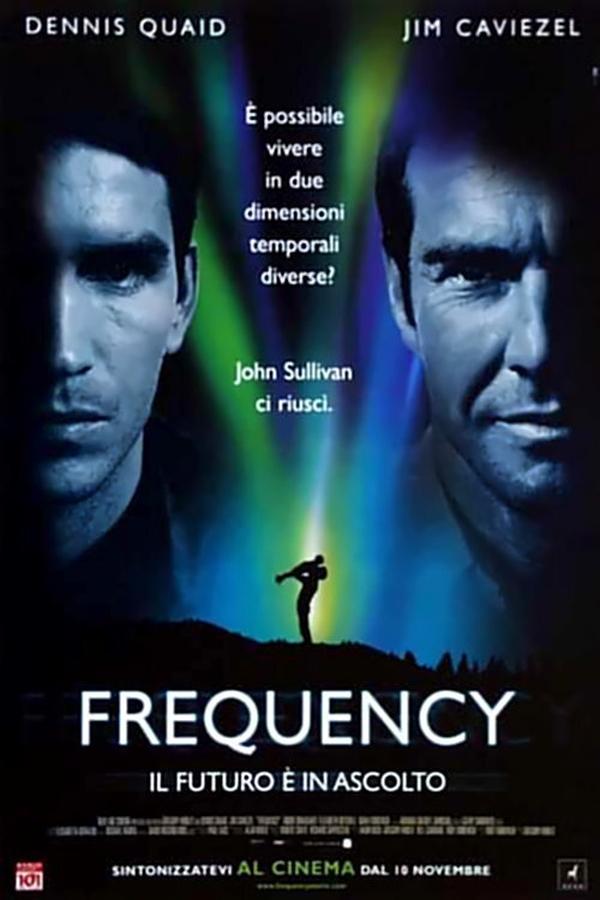 Frequency: Il futuro è in ascolto (2000)