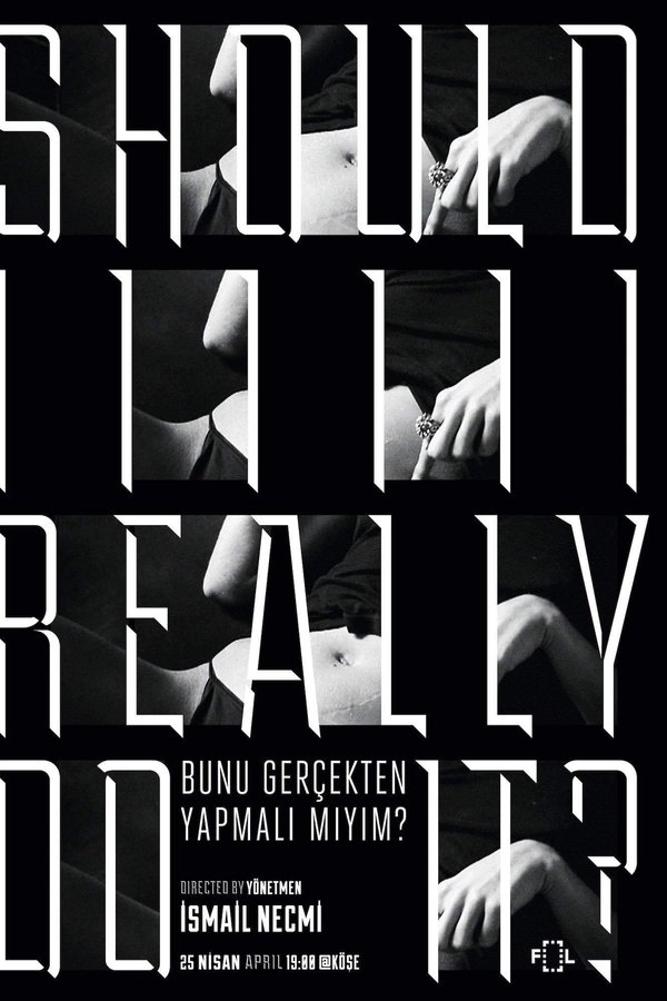 Should I Really Do It?