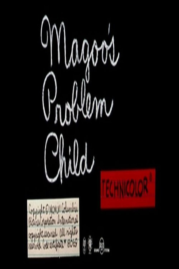Magoo’s Problem Child