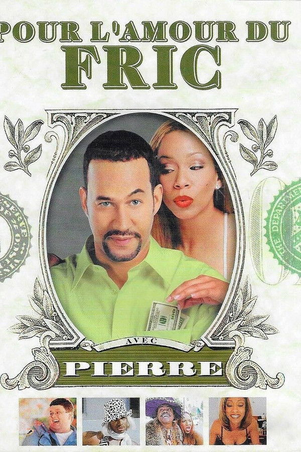 Pour l’amour du fric