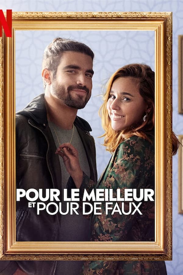 TVplus FR - Pour le meilleur et pour de faux (2022)