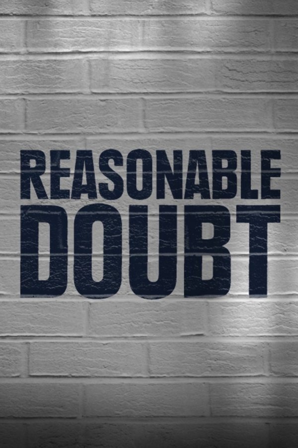 Reasonable Doubt Reasonable Doubt