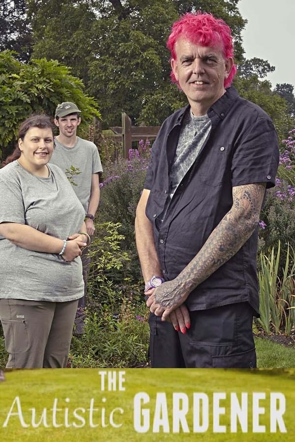 The Autistic Gardener poster