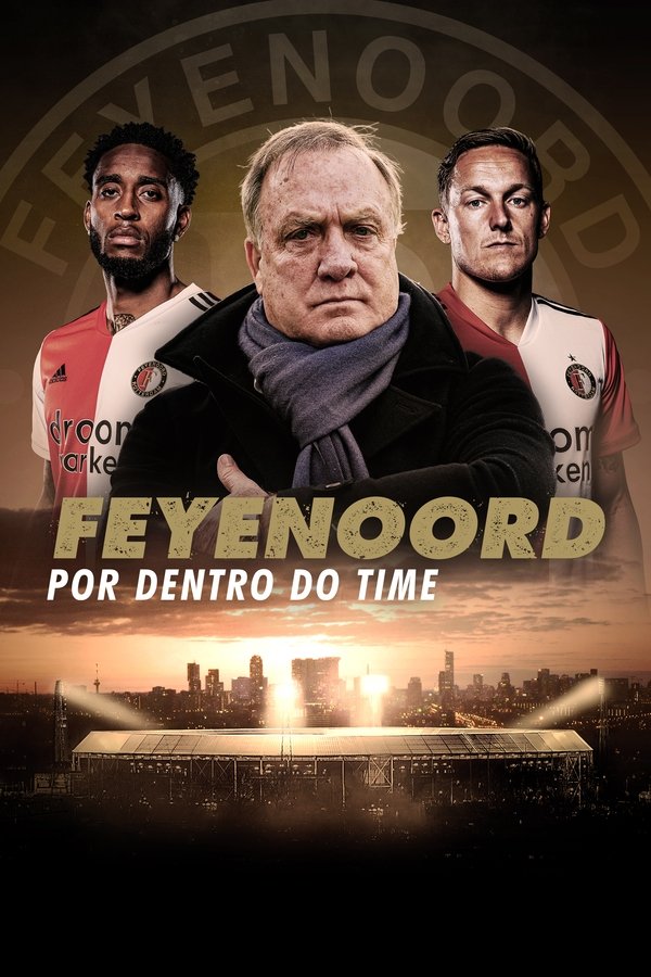 Feyenoord: Por Dentro do Time