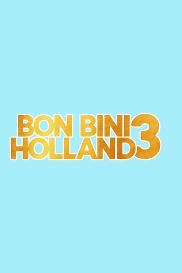 Bon Bini Holland 3