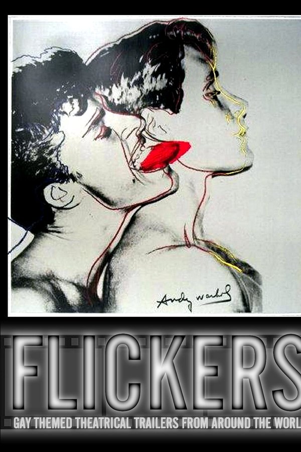 Flickers: Gay Themed Theatrical Trailers from Around the World