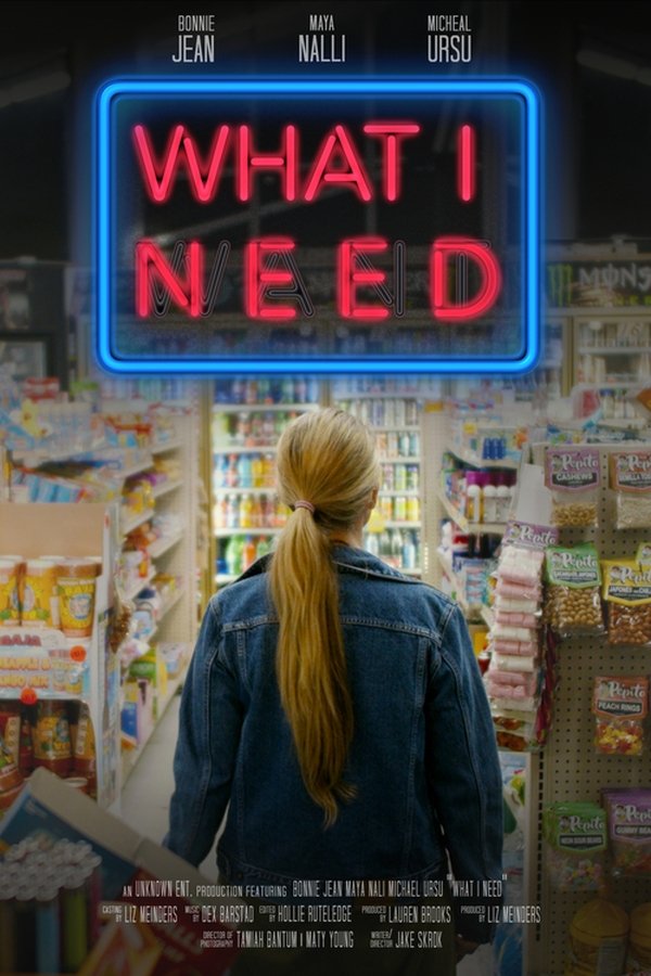 What I Need