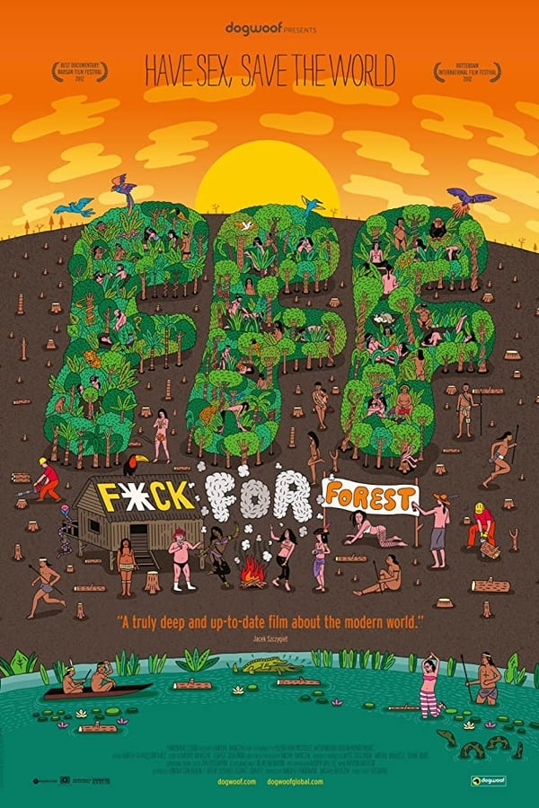 Fuck for Forest – Facciamo l’amore salviamo il pianeta