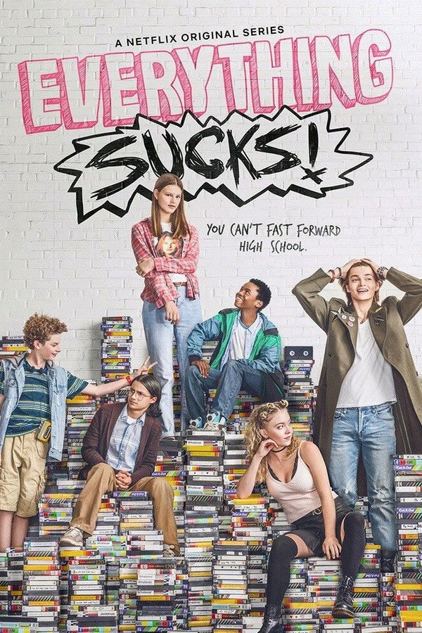 Everything Sucks!