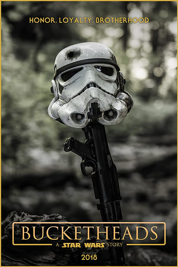 Bucketheads: A Star Wars Story (2018)