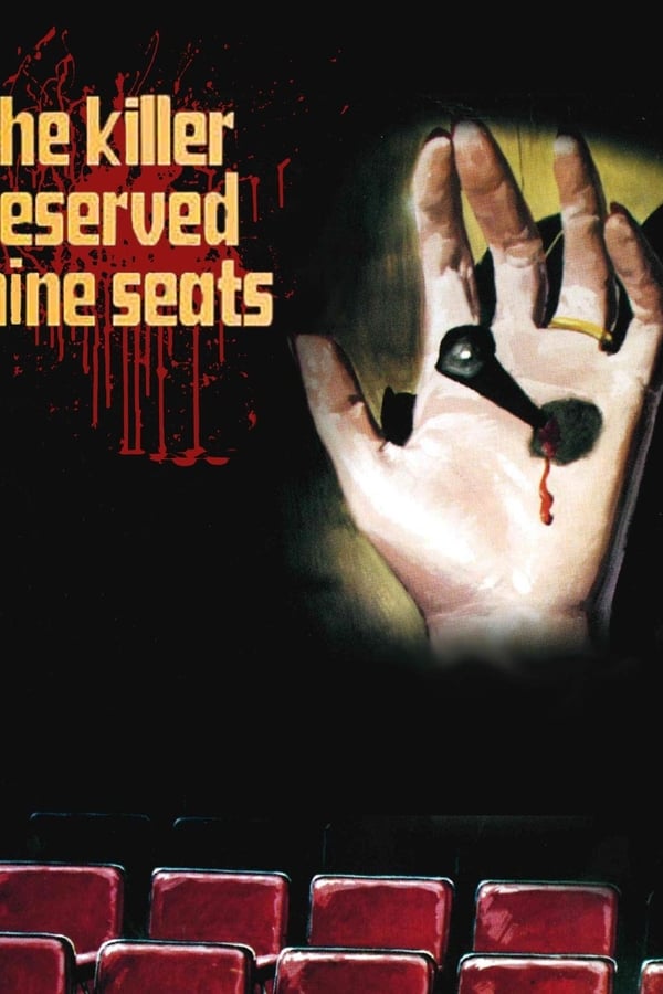 The Killer Reserved Nine Seats