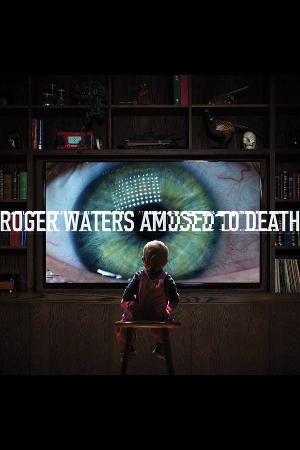 Roger Waters – Amused to Death