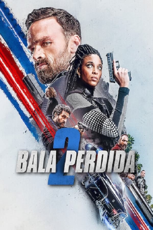 Bala perdida 2 (2022) HD LATINO