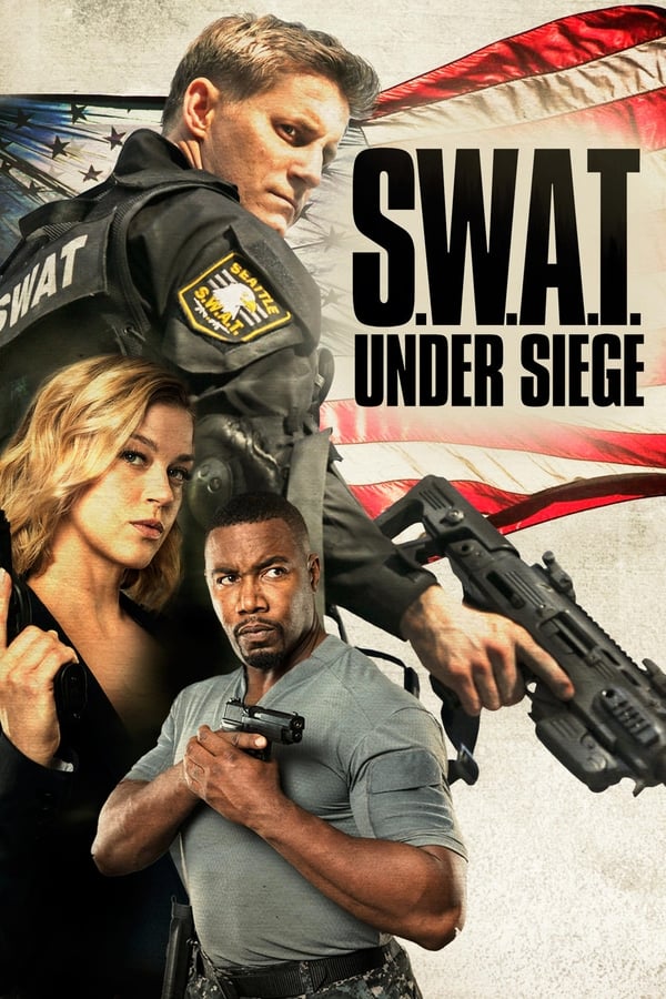 Lực Lượng Chống Khủng Bố – S.W.A.T.: Under Siege (2017)