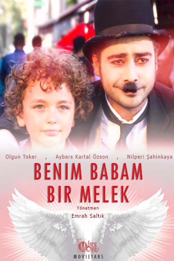 Benim Babam Bir Melek (2017)