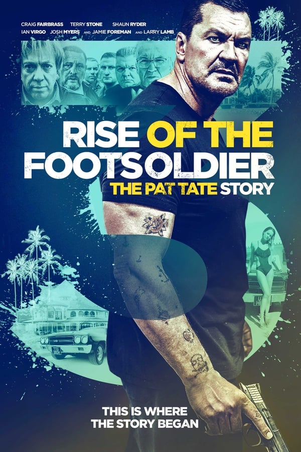 Rise of the Footsoldier 3 (2017)