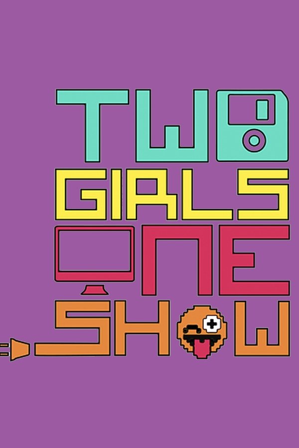 2 Girls 1 Show