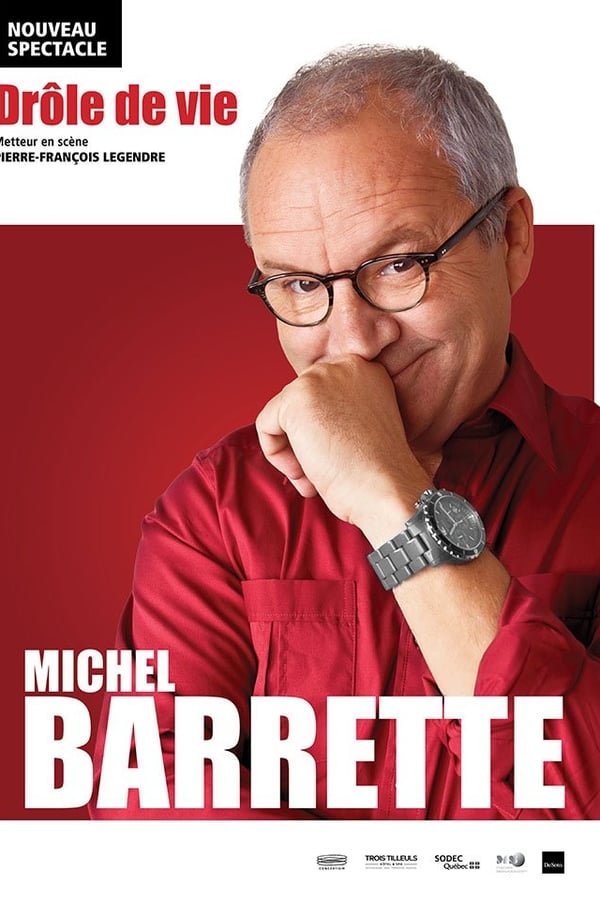 QFR - Michel Barrette: Drôle de vie  (2019)