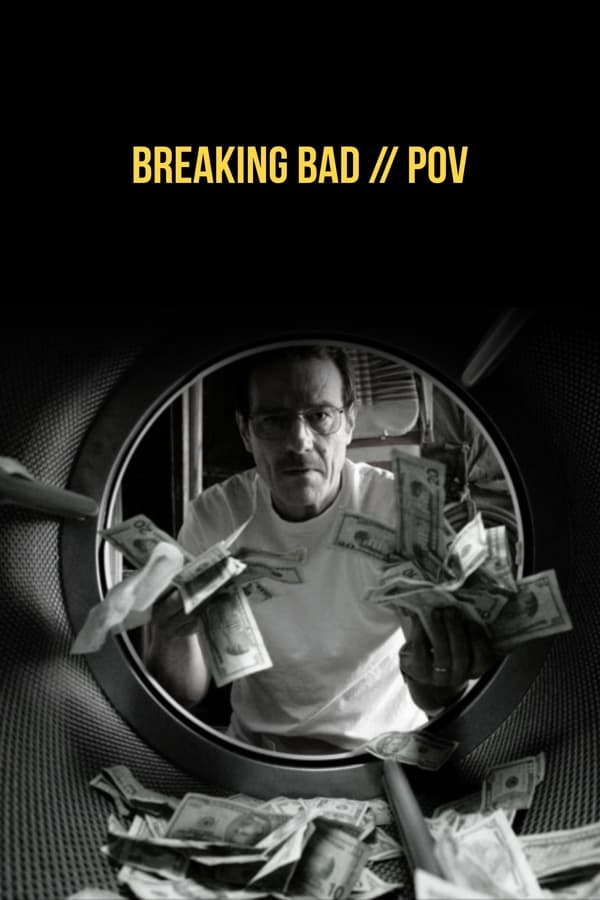 Breaking Bad // POV
