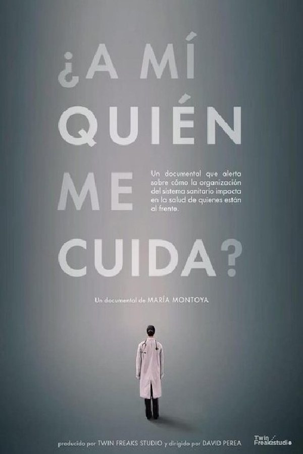 ES - ¿A mí quién me cuida? (2025)