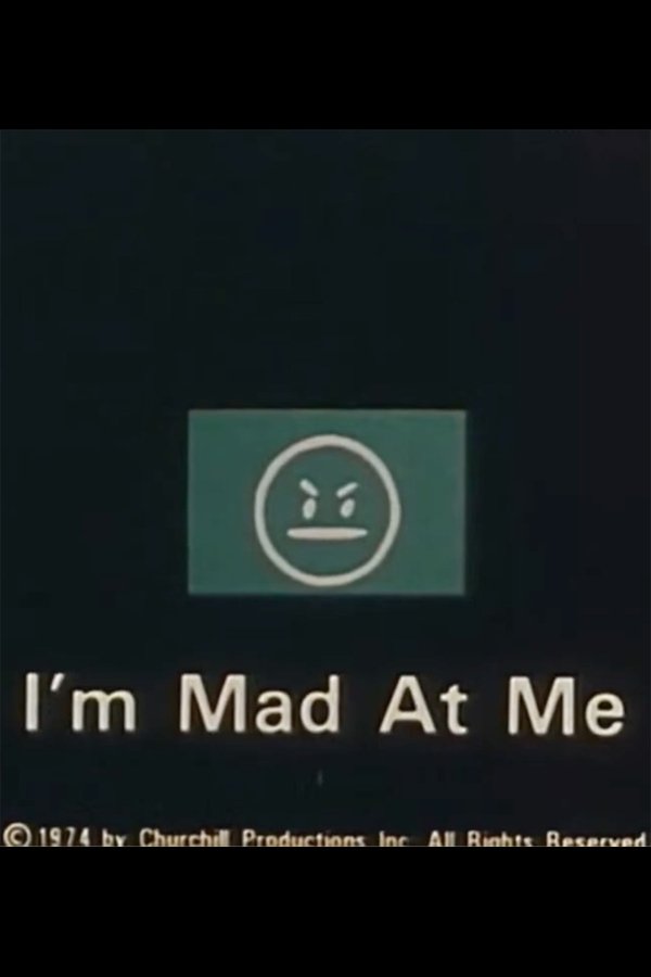 I’m Mad at Me