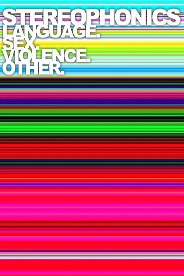 Stereophonics: Language.Sex.Violence.Other?