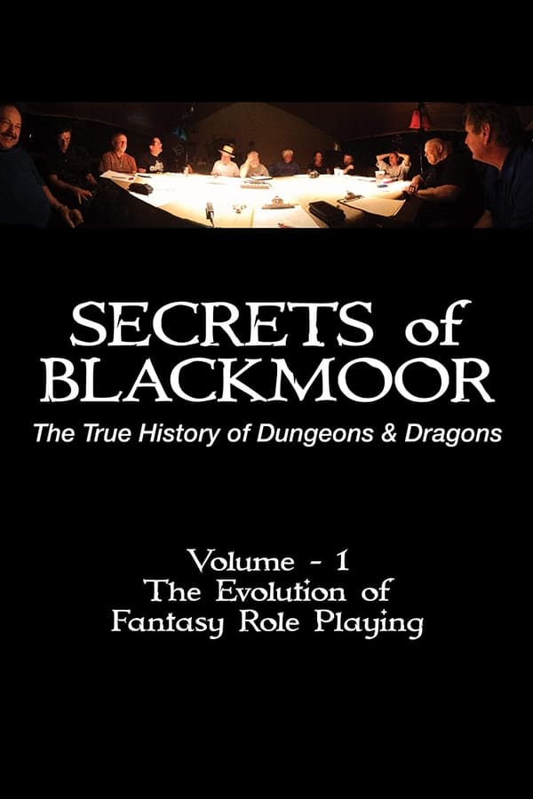 Secrets of Blackmoor: The True History of Dungeons & Dragons