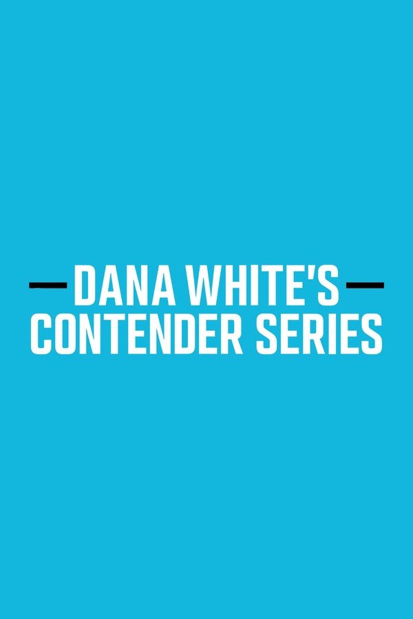 Dana White’s Contender Series