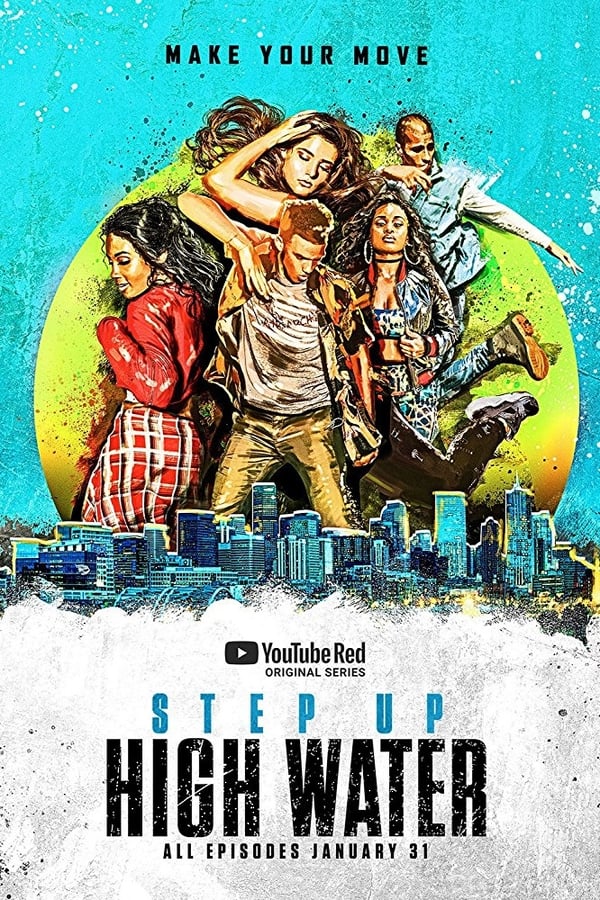 Step Up High Water S01 2019 4K UHD WEB DL HIN DD 5 1 VP9 Telly