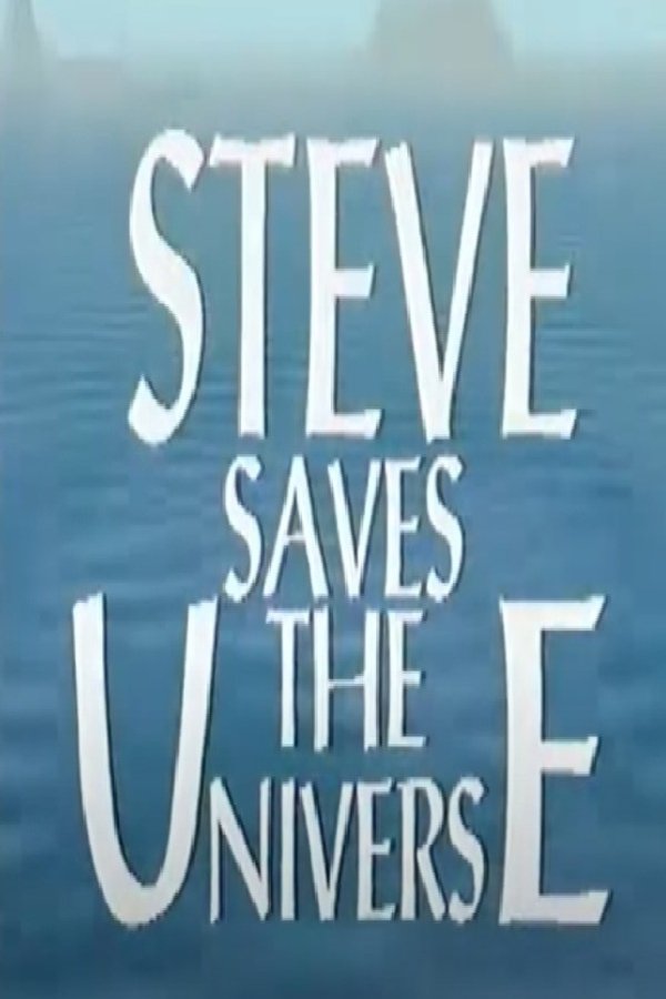 Steve Saves the Universe Again