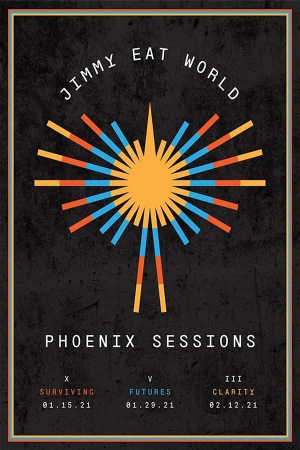 Jimmy Eat World: Phoenix Sessions – Chapter X – Surviving