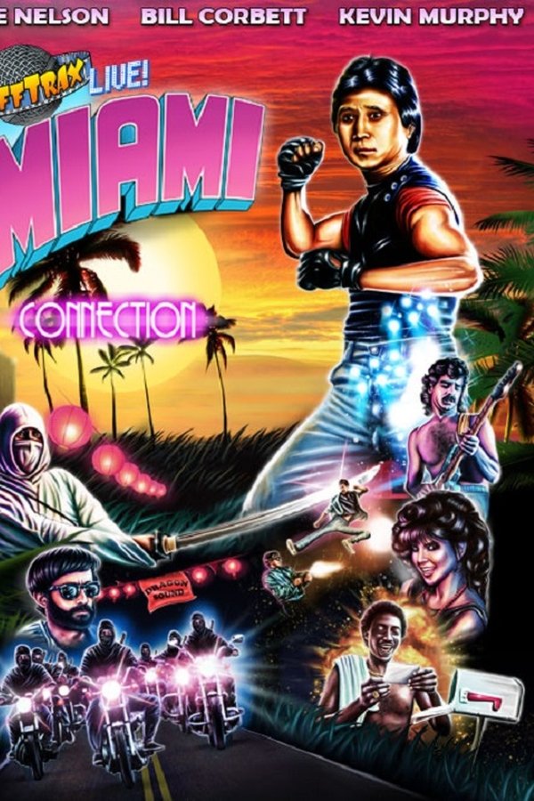 Rifftrax Live: Miami Connection