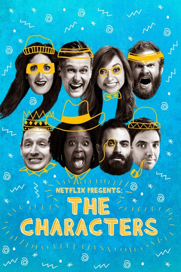 Netflix Presents: The Characters