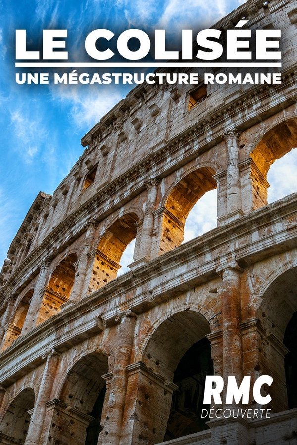 FR - Le Colisée, une mégastructure romaine (2021)