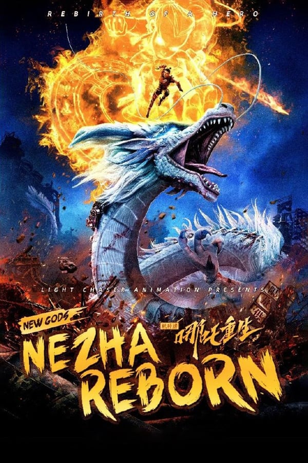 Tân Phong Thần: Na Tra Trùng Sinh – New Gods: Nezha Reborn (2021)