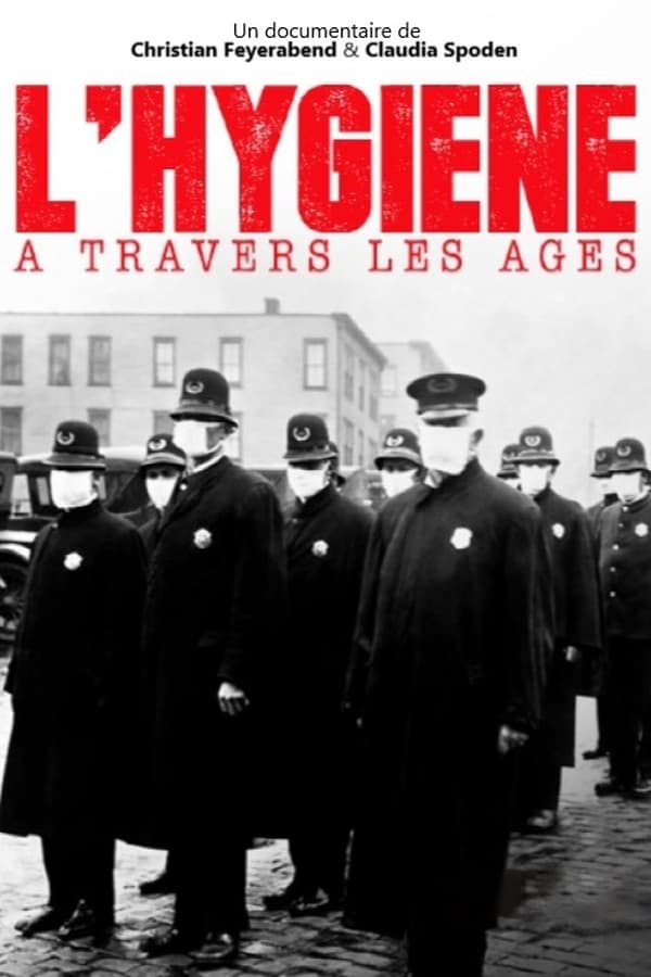 FR - L’Hygiène à travers les âges (2021)