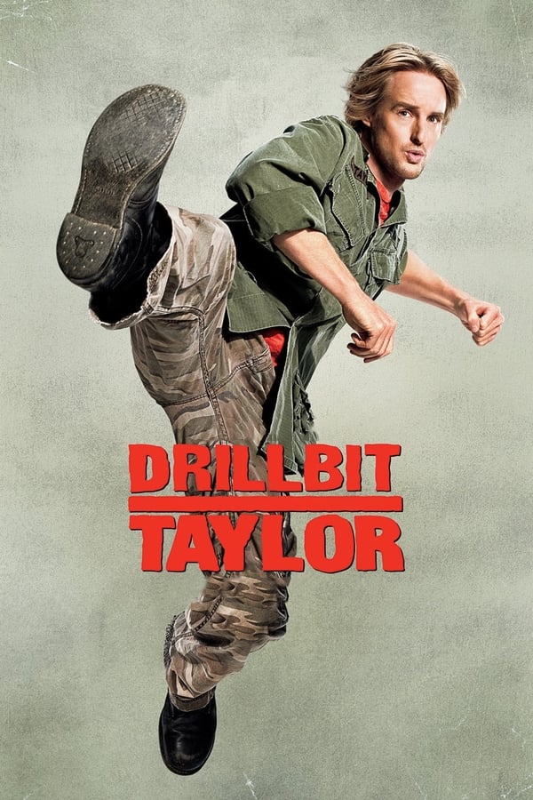 AL: Drillbit Taylor (2008)